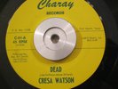 Soul/Funk 45 Cresa Watson - Dead/Alpine Winter on CHARAY NM Orig. Breaks LISTEN