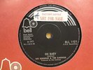 DIB COCHRAN & EARWIGS OH BABY OG 1970 UK BELL DEMO 7