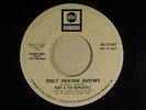 Ruby & the Romantics 45 Only Heaven Knows / This Is No   ABC VG- (northern)Promo