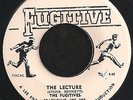 THE FUGITIVES - THE LECTURE / CANTALOPE ROCK -  JA Press MINT REGGAE 7