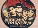 Broilers / Volxsturm  -  Good Fellas Never Split (2006) Picture E.P.