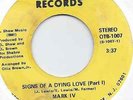 MARK IV SIGNS OF A DYING LOVE (PARTS I & II) OTB RECORDS RARE MODERN SOUL 45