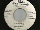 POPCORN MOD ROCKABILLY CHICK--DIANE MAXWELL- LOVE CHARMS--HEAR BOTH - CHALLENGE