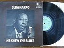 Slim Harpo ?- He Knew The Blues *UK 1970 Blue Horizon 7-63854 Post War Masters*