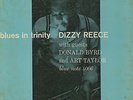DIZZY REECE Blues in Trinity - ORIG. MONO BLUE NOTE 4006 - DG RVG 47 West 63rd