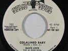 Northern Soul 45 DAVE LOVE Colalined Baby on Solid Soul NM wlp