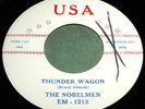 THE NOBELMEN Thunder Wagon & Dragon Walk 45 Killer Rockabilly/Garage NM- Listen