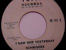 SUNRISERS*I saw yesterday*45*GARAGE PSYCH MOD DANCER*fuzz flaykes & shakes*HEAR