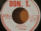 Reggae 45 THE IMMORTALS Babylon DON 1. Records Vg+