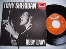 Tony Sheridan -Ruby Baby / What´d I say   Vinyl  / Cover:excellent