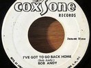 Reggae 45 BOB ANDY I've Got To Go Back Home COXSONE Records Vg+