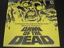Unreleased Soundtrack Music From DAWN OF THE DEAD Ltd.Vinyl 500 Copies