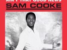 SAM COOKE AIN'T THAT GOOD NEWS 2014 RSD RECORD STORE DAY 12