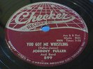 Johnny Fuller ROCK AND ROLL 78  You Got Me Whistling CHECKER All Night Long HEAR