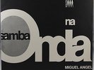 MIGUEL ANGEL SAMBA NA ONDA LP EQUIPE BRAZIL 1965 ORIGINAL BOSSA WILSON DAS NEVES