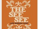 THE SEE SEE LATE MORNING.. COLOURED VINYL LP THE GREAT POP SUPPLEMENT / SEALED