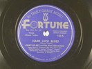 Jimmy Milner Band (r+b 78 rpm) HARD LUCK BLUES / BOOTY GREEN   Fortune 130 VG++