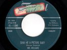 Mod New Breed R&B Popcorn 45 MEL WILLIAMS Send Me A Picture Baby Federal HEAR