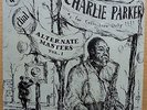 CHARLIE PARKER Alternate Masters ORIGINAL 1950 DIAL LP 904 NICE