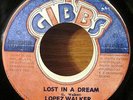 Reggae 45 LOPEZ WALKER Lost In A Dream JOE GIBBS Records Ex