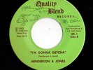 Modern Soul 45 HENDERSON & JONES I'm Gonna Getcha Quality Blend RARE GRAIL Hear