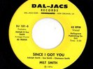 Modern Soul 45 MILT SMITH Since I Got You/Treme Ragtime Dal-Jacs Rare NOLA HEAR