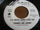 FRANKIE AND JOHNNY - NEVER GONNA LEAVE YOU / I’LL HOLD YOU - EXCELLENT