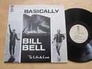 Bill Bell - Basically LP Rare Private Jazz Funk Soul on Brown Door Marvin Holmes