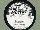 78 - Parrot Records - The Flamingos - Ko Ko Mo / I'm Your - White NFS Copy
