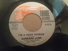 BARBARA LYNN - IM A GOOD WOMAN - RARE NORTHERN SOUL / FUNK 45 ON TRIBE NM