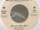Cajun Hart Got to find a way/Lover's prayer WB 7 Arts 7258 dj northern soul 45