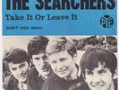 SEARCHERS Take It Or Leave It RARE Denmark 45 danish p/s Rolling Stones LISTEN