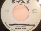 WENDY RENE - AFTER LAUGHTER -  STAX RECORDS 154 - RARE SOUL 45