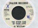 AL WILLIAMS-THE OTHER SIDE OF YOU LOVE  **PROMO RARE SOUL 7
