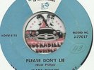 WADE PHILLIPS PLEASE DONT LIE ROCKABILLY BOPPER 45 RPM VINYL MUSIC RECORD NM-