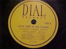 Dial 78 #1055 Charlie Parker Sextet 