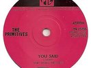 THE PRIMITIVES YOU SAID / HOW DO YOU FEEL MOD FREAKBEAT PSYCH