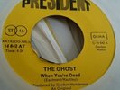The Ghost When You're Dead UK Psych 45