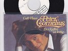 PETER CORNELIUS - Cafe-Haus , Polydor 2121 416 - PROMO 7