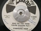 Soul/Funk 45 Symphonic Four - Who Do You Think You're Fooling ZUDAN Z 5020 EX
