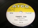 ROCK & ROLL- VOCAL GROUP- COASTERS- ATCO 78 RPM- YAKETY YAK / ZING WENT STRINGS