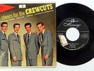 THE CREWCUTS 45 EP Three Cheers MERCURY Doo Wop PICTURE SLEEVE #T213