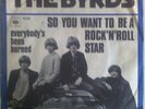 THE BYRDS SO YOU WANT TO BE A.. VG+ DANISH PS 1967 CBS 2559 ROCK