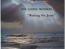 Gospel Wonders - Waiting On Jesus LP - Pearly Gates - Soul Gospel VG+/VG++ MP3