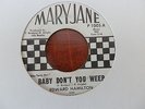 northern soul EDWARD HAMILTON 'BABY DONT YOU WEEP'