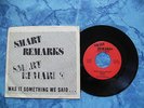 RARE PRIVATE PRESS POWER POP 45 SMART REMARKS WAS IT SOMETHING WE SAID marys got