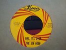 Psych Rare Texas Garage Band 45 The Six Deep ^ Girl It's Over ^ I Must Go ^