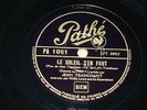 JEAN TRANCHANT - Le soleil s'en fout - 78 tours Pathé Willie Lewis / Louis Vola