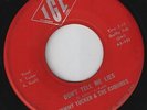 TOMMY TUCKER & THE ESQUIRES-45-Don't Tell--Killerkool 1966 Iowa Garage-Punk-IGL-