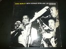 HANK MOBLEY WITH DONALD BYRD AND LEE MORGAN • BLUE NOTE 1540   47 WEST 63rd NYC